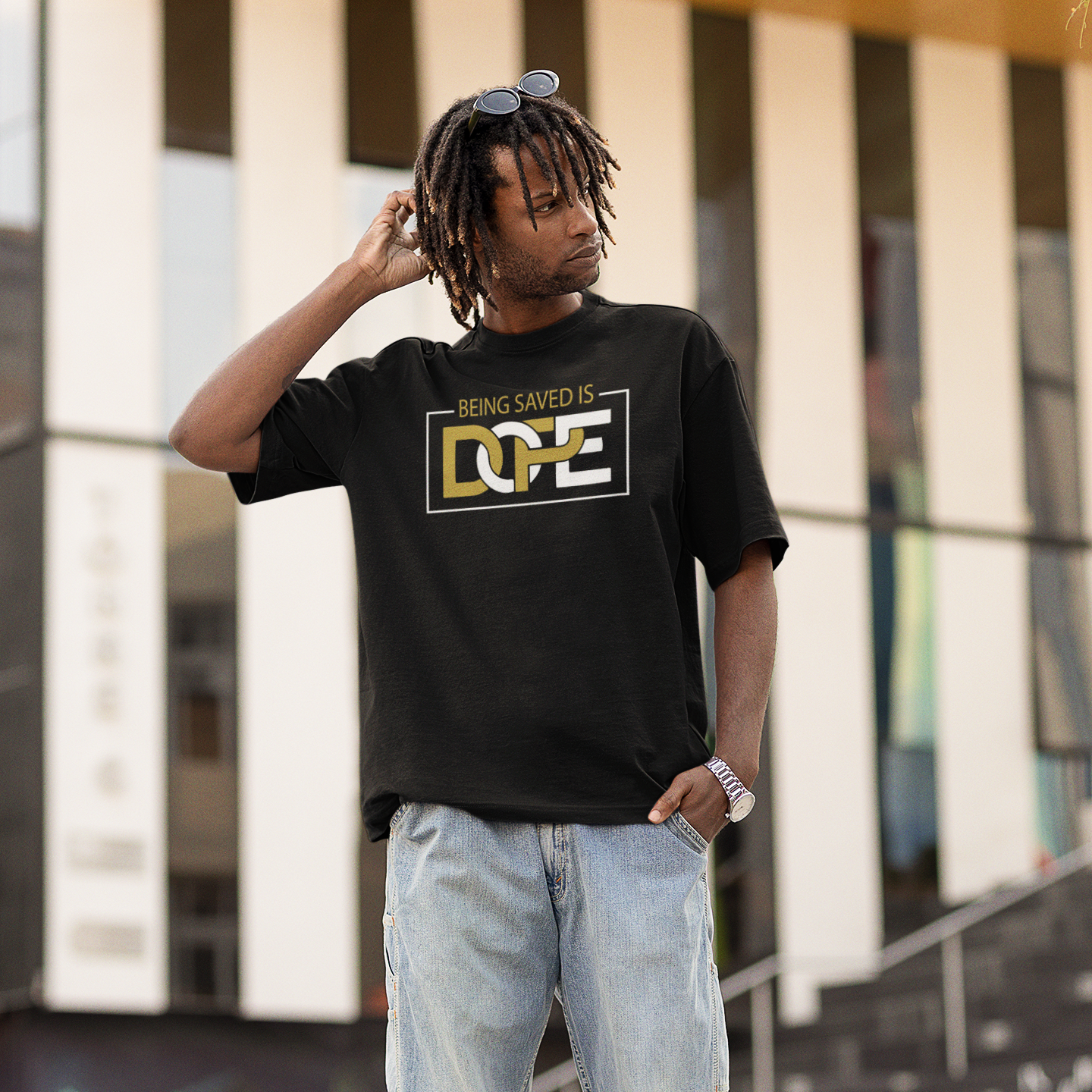 Being Saved Is DOPE Tee